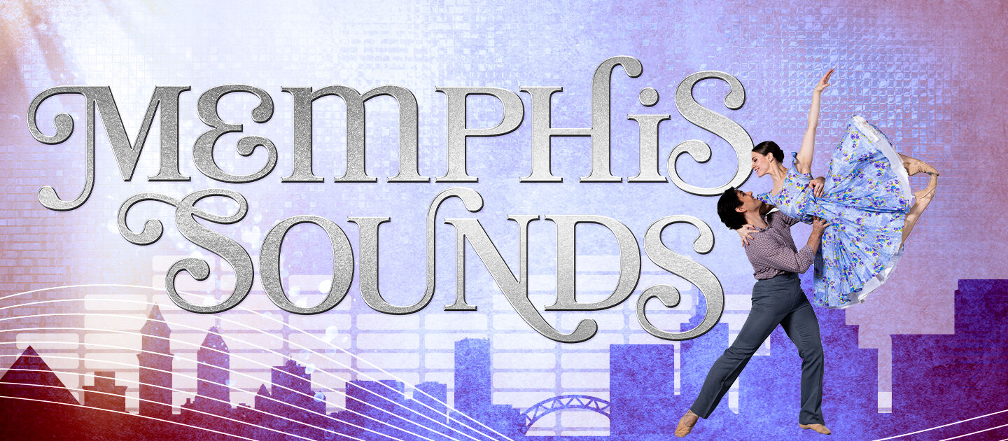 Memphis Sounds | Ballet Memphis